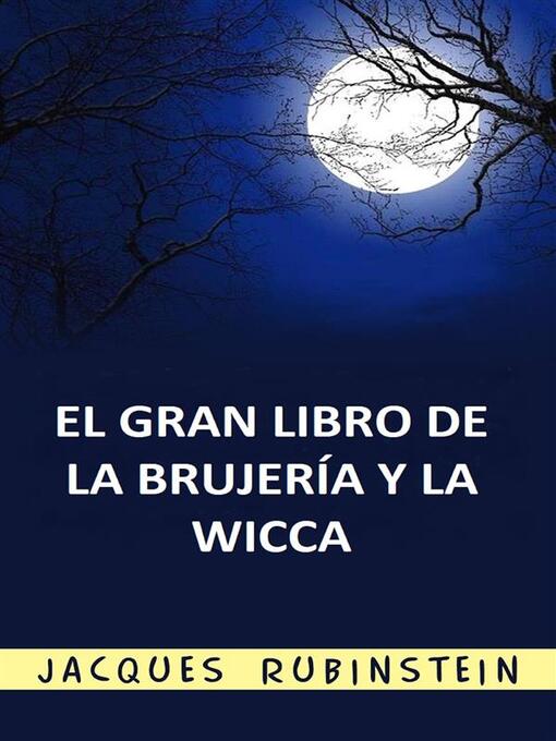 Cover image for El Gran Libro de la Brujería y la Wicca (Traducido)
